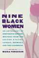 Book cover of: Nine Black Women. By: Moira Ferguson