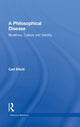 Book cover of: Philosophical Disease. By: Carl Elliott