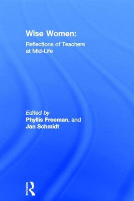 Book cover of: Wise Women. By: Phyllis Freeman