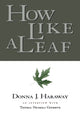 Book cover of: How Like a Leaf. By: Donna Haraway