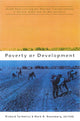 Book cover of: Poverty or Development. By: R. Tardanico