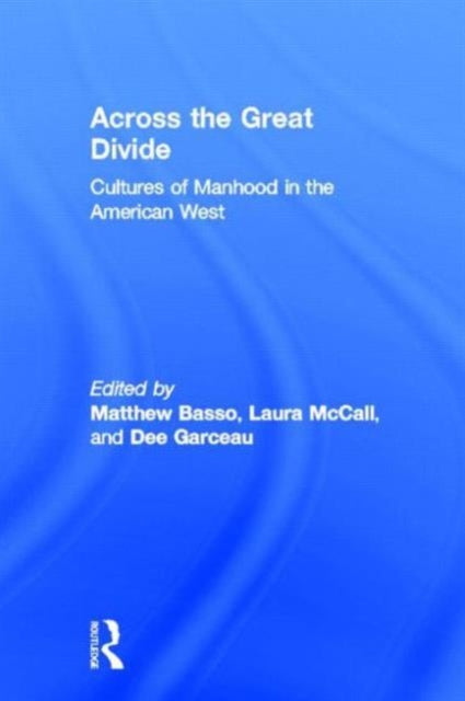 Book cover of: Across the Great Divide. By: Matthew Basso