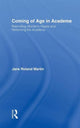 Book cover of: Coming of Age in Academe. By: Jane Rol Martin