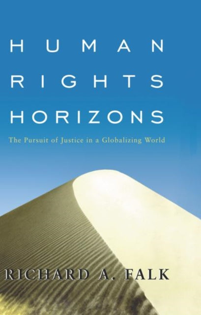 Book cover of: Human Rights Horizons. By: Falk, Richard A.