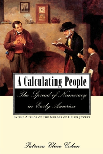 Book cover of: Calculating People. By: Patricia Cohen