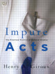 Book cover of: Impure Acts