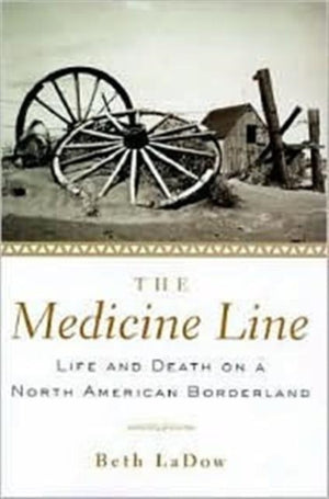 The Medicine Line