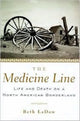 Book cover of: Medicine Line. By: Beth LaDow