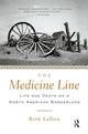 Book cover of: Medicine Line. By: Beth LaDow