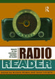 Book cover of: Radio Reader. By: Michele Hilmes