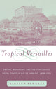 Book cover of: Tropical Versailles