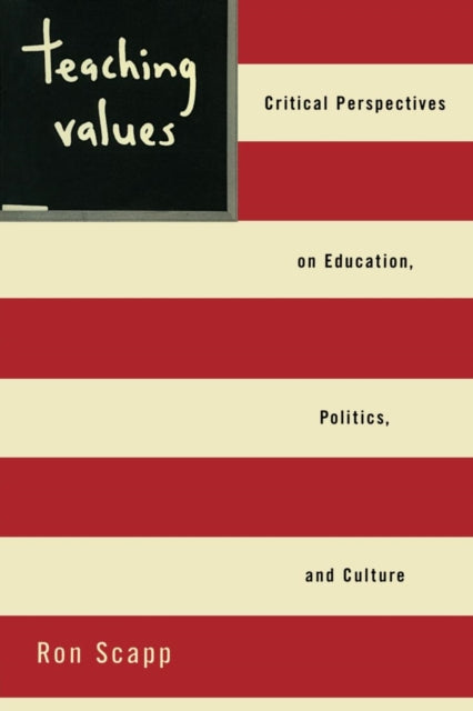 Book cover of: Teaching Values. By: Ron Scapp