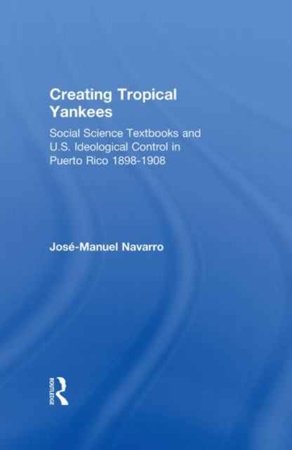 Book cover of: Creating Tropical Yankees