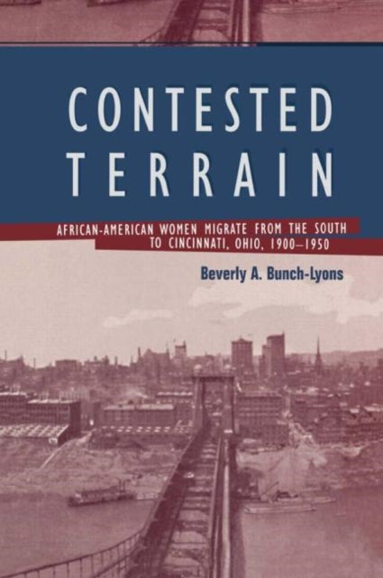 Book cover of: Contested Terrain. By: Bev Bunch-Lyons