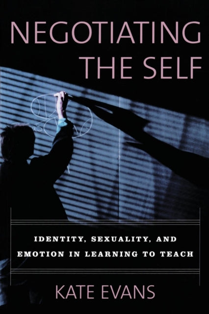 Book cover of: Negotiating the Self. By: Kate Evans