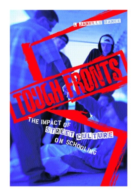 Book cover of: Tough Fronts. By: L. Janell Dance
