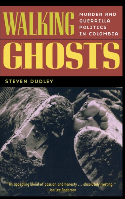 Book cover of: Walking Ghosts. By: Steven Dudley