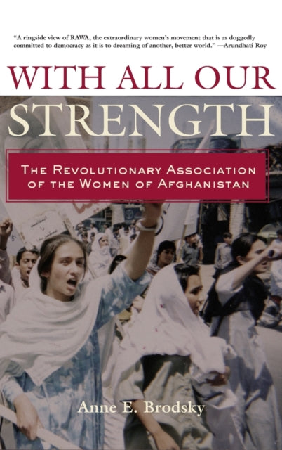 Book cover of: With All Our Strength. By: Anne E. Brodsky