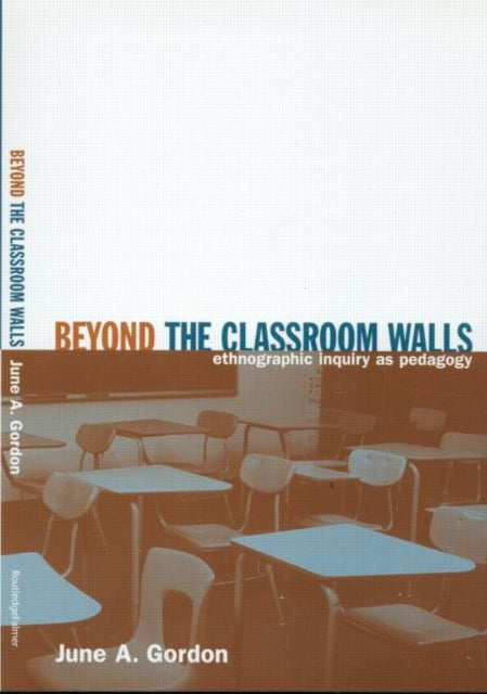 Book cover of: Beyond the Classroom Walls. By: June A. Gordon