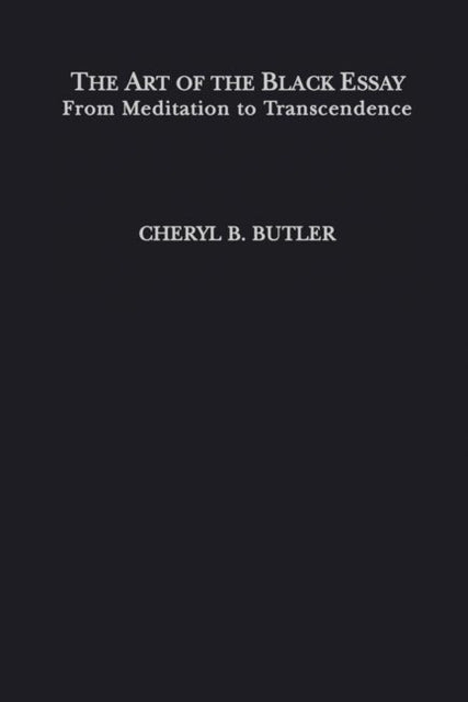 The Art of the Black Essay