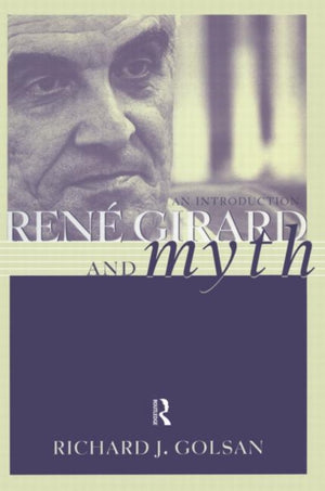 Rene Girard and Myth