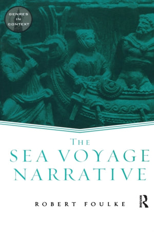 The Sea Voyage Narrative