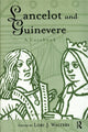 Book cover of: Lancelot and Guinevere. By: Lori Walters
