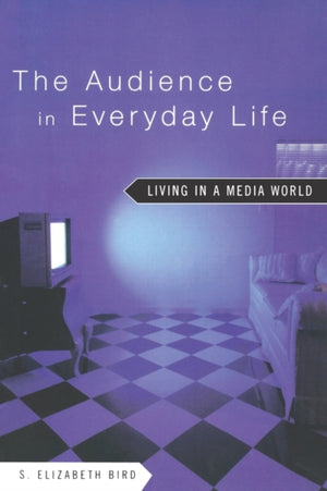 The Audience in Everyday Life