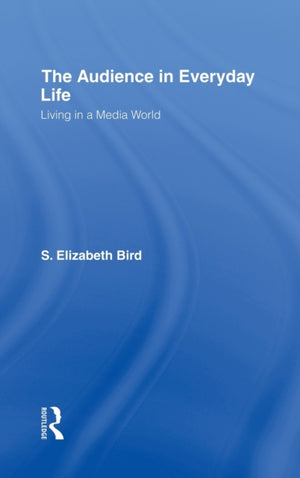 The Audience in Everyday Life