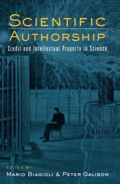 Book cover of: Scientific Authorship. By: Peter Galison