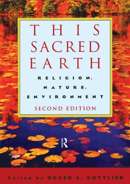 Book cover of: This Sacred Earth. By: Roger Gottlieb