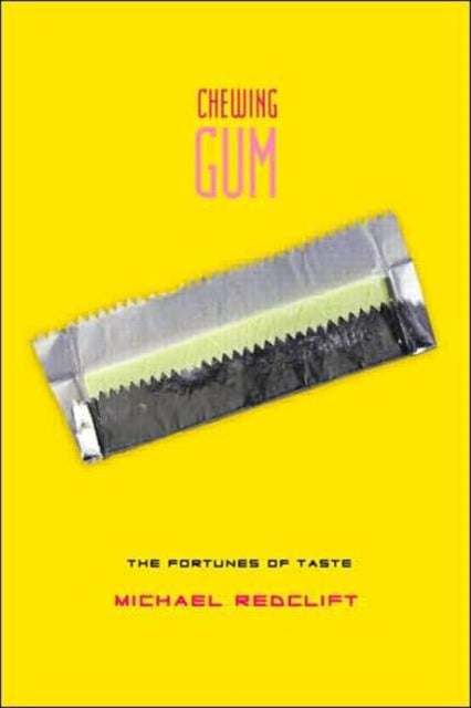 Book cover of: Chewing Gum. By: Michae Redclift