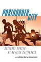 Book cover of: Postborder City. By: Michael Dear