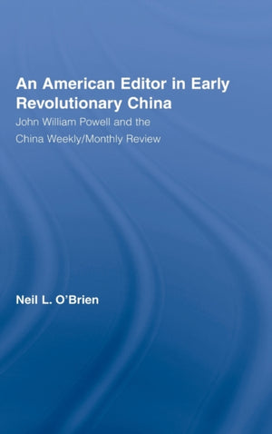 American Editor in Early Revolutionary China