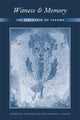 Book cover of: Witness and Memory. By: Ana Douglass