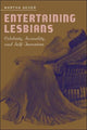 Book cover of: Entertaining Lesbians. By: Martha Gever