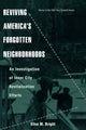 Book cover of: Reviving America's Forgotten Neighborhoods. By: Elise M. Bright