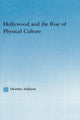 Book cover of: Hollywood and the Rise of Physical Culture