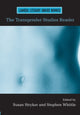 Book cover of: Transgender Studies Reader