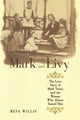 Book cover of: Mark and Livy. By: Resa Willis
