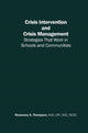 Book cover of: Crisis Intervention and Crisis Management. By: Rosema Thompson