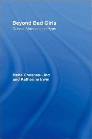 Beyond Bad Girls