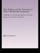 Book cover of: Politics of the Internet in Third World Development. By: Bert Hoffman