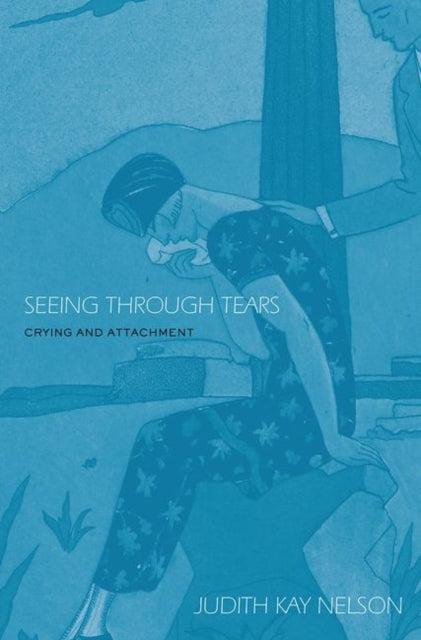 Book cover of: Seeing Through Tears. By: Judith Kay Nelson