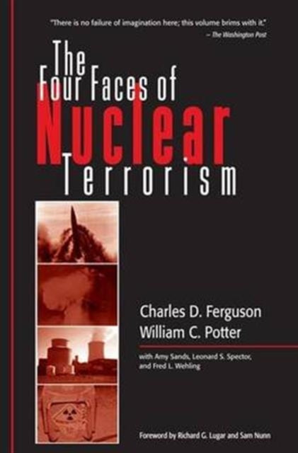 The Four Faces of Nuclear Terrorism