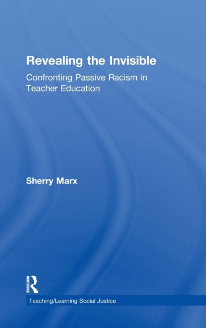 Book cover of: Revealing the Invisible. By: Sherry Marx