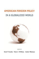Book cover of: American Foreign Policy in a Globalized World