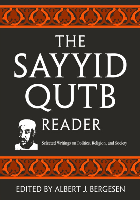 The Sayyid Qutb Reader