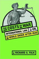 Book cover of: Costs of War. By: Richard Falk, Falk, Richard A.