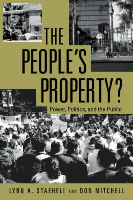 Book cover of: People's Property?. By: Lynn A Staeheli, Don Mitchell